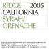 Ridge Lytton Estate Vineyard Grenache/Syrah 2005 Front Label