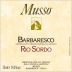 Musso Rio Sordo Barbaresco 2018 Front Label