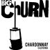 Big Churn Chardonnay 2016 Front Label