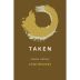 Taken Wine Company Chardonnay 2020 Front Label