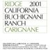 Ridge Buchignani Ranch Carignane 2001 Front Label