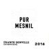 Champagne Franck Bonville Pur Mesnil Grand Cru Blanc de Blancs 2016 Front Label