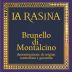 La Rasina Brunello di Montalcino 2015 Front Label