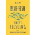 Blue Fish Pfalz Sweet Riesling 2017 Front Label