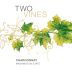 Two Vines Chardonnay 2018 Front Label