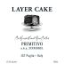 Layer Cake Primitivo aka Zinfandel 2018 Front Label