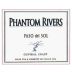 Phantom Rivers Wine Paso del Sol 2006 Front Label