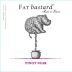 Fat Bastard Pinot Noir 2017 Front Label