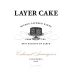 Layer Cake Cabernet Sauvignon 2018 Front Label