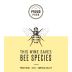 Proud Pour This Wine Saves Bee Species Pinot noir 2015 Front Label