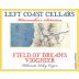 Left Coast Cellars Winemaker's Selection Field of Dreams Viognier 2014 Front Label