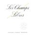 Chateau Lafleur Les Champs Libres Blanc 2019 Front Label
