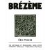 Eric Texier Cotes Du Rhone Brezeme 2023 Front Label