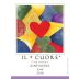 Il Cuore The Heart Zinfandel 2018 Front Label