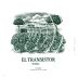 Telmo Rodriguez El Transistor Verdejo 2015 Front Label