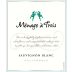 Menage a Trois Sauvignon Blanc 2019 Front Label