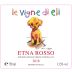 Le Vigne di Eli Etna Rosso 2018 Front Label