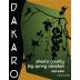 Dakaro Cellars Shasta County Big Spring Obsidian 2012 Front Label