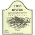 Two Rivers Winery and Chateau Mesa County Deux Fleuves Vineyards Port 2012 Front Label