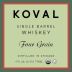 Koval Four Grain Single Barrel Whiskey Front Label