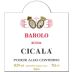 Aldo Conterno Barolo Bussia Cicala 2006 Front Label