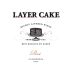 Layer Cake Rose 2019 Front Label