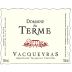 Domaine du Terme Vacqueyras 2017 Front Label