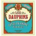 Cellier des Dauphins Les Dauphins Marque Depose Cotes Du Rhone Village 2022 Front Label