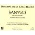 Domaine de la Casa Blanca Banyuls 2011 Front Label