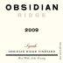 Tricycle Wine Company Obsidian Ridge Syrah 2009 Front Label