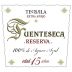 Tequila Fuenteseca 15 Year Reserva Extra Anejo Tequila 2006 Front Label