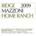 Ridge Mazzoni Home Ranch Zinfandel 2009 Front Label