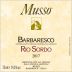Musso Rio Sordo Barbaresco 2017 Front Label