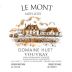 Domaine Huet Le Mont Moelleux (375ML half-bottle) 2022 Front Label