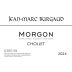 Jean-Marc Burgaud Morgon Chollet 2024 Front Label