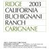 Ridge Buchignani Ranch Carignane 2003 Front Label