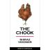 The Chook Shiraz-Viognier 2021 Front Label