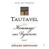 Gerard Bertrand Cotes du Roussillon Villages Tautavel Hommage aux Vignerons 2007 Front Label