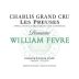 William Fevre Chablis Les Preuses Grand Cru 2022 Front Label