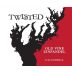 Twisted Wine Old Vine Zinfandel 2012 Front Label