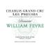 William Fevre Chablis Les Preuses Grand Cru 2016 Front Label