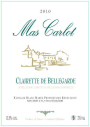 Mas Carlot Clairette de Bellegarde 2010 Front Label