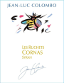 Jean-Luc Colombo Cornas Les Ruchets 2009 Front Label