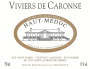 Chateau Caronne Ste Gemme Haut-Medoc Viviers de Caronne 2006 Front Label