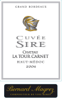 Chateau La Tour Carnet Cuvee Sire 2006 Front Label