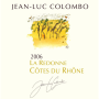 Jean-Luc Colombo Cotes du Rhone La Redonne Blanc 2006 Front Label