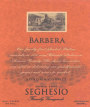 Seghesio Barbera 2005 Front Label
