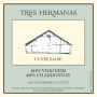 Tres Hermanas Vineyard & Winery Cuvee Sadie 2011  Front Label