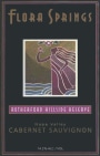 Flora Springs Rutherford Hillside Reserve Cabernet Sauvignon 2003 Front Label
