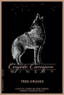Coyote Canyon Winery and Lounge Tres Cruces GSM 2009 Front Label